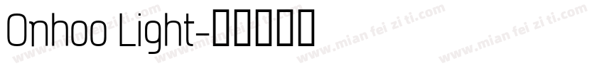 Onhoo Light字体转换